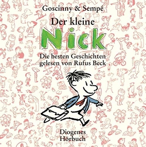 Goscinny, René / Jean-Jacques Sempé. Die kleine Nick - Die besten Geschichten, 8 Audio-CDs. Diogenes Verlag AG, 2012.