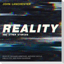 Reality: And Other Stories