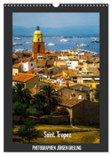 Saint Tropez (Wandkalender 2024 DIN A3 hoch), CALVENDO Monatskalender