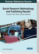 Social Research Methodology and Publishing Results