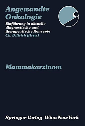 Dittrich, Christian (Hrsg.). Mammakarzinom. Springer Vienna, 1992.