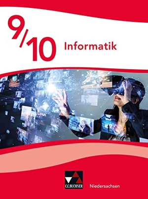Birk, Joachim / Henken, Kirsten et al. Informatik Niedersachsen 9/10. Buchner, C.C. Verlag, 2023.