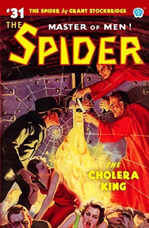 Page, Norvell W.. The Spider #31: The Cholera King. Steeger Properties LLC, 2020.