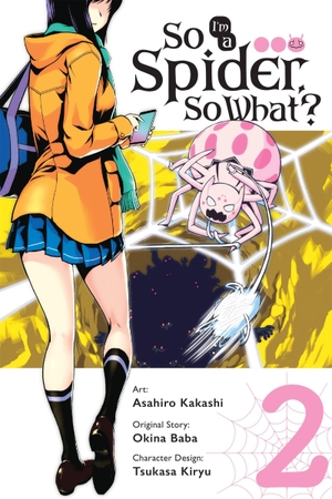 Baba, Okina / Asahiro Kakashi. So I'm a Spider, So What?, Vol. 2 (Manga) - Volume 2. Yen Press, 2018.