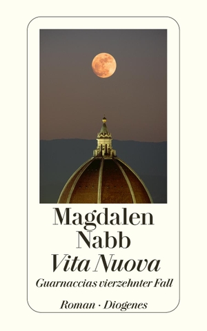 Nabb, Magdalen. Vita Nuova - Guarnaccias vierzehnter Fall. Diogenes Verlag AG, 2009.