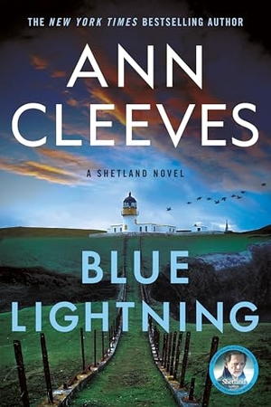 Cleeves, Ann. Blue Lightning. St. Martin's Press, 2011.