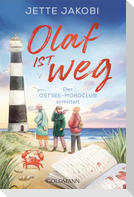 Olaf ist weg