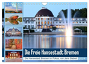 Die Freie Hansestadt Bremen (Wandkalender 2024 DIN A4 quer), CALVENDO Monatskalender