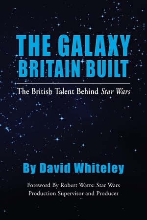 Whiteley, David. The Galaxy Britain Built - The British Talent Behind Star Wars. BearManor Media, 2019.