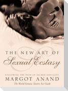 The New Art of Sexual Ecstasy