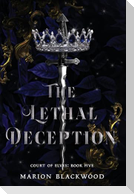 The Lethal Deception