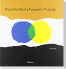 Pequeño Azul y Pequeño Amarillo