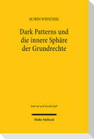 Dark Patterns und die innere Sphäre der Grundrechte