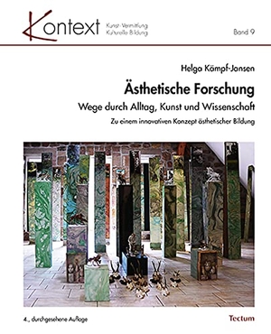 Kämpf-Jansen, Helga. Ästhetische Forschung - Wege durch Alltag, Kunst und Wissenschaft. Zu einem innovativen Konzept ästhetischer Bildung. Tectum Verlag, 2021.