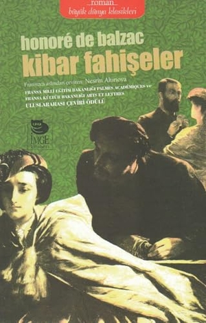 de Balzac, Honore. Kibar Fahiseler. Imge Kitabevi Yayinlari, 2014.