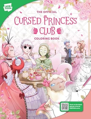 Lambcat / Webtoon Entertainment et al. The Official Cursed Princess Club Coloring Book - 46 Original Illustrations to Color and Enjoy. Walter Foster Publishing, 2024.