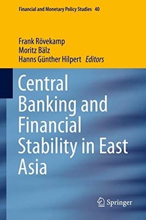 Rövekamp, Frank / Hanns Günther Hilpert et al (Hrsg.). Central Banking and Financial Stability in East Asia. Springer International Publishing, 2015.