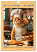 Der tierisch lustige Kochbegleiter (Wandkalender 2025 DIN A4 hoch), CALVENDO Monatskalender