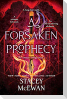 A Forsaken Prophecy