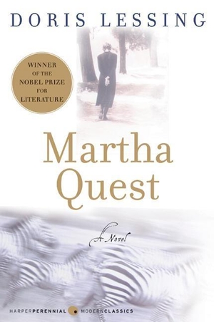 Lessing, Doris. Martha Quest. HarperCollins, 2001.