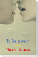 To Be a Man