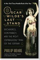 Oscar Wilde's Last Stand