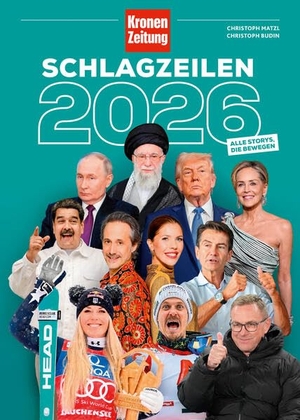 Budin, Christoph / Christoph Matzl. Schlagzeilen 2026. Ueberreuter, Carl Verlag, 2026.