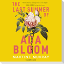 The Last Summer of ADA Bloom