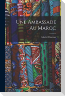 Une Ambassade Au Maroc