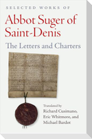 Selected Works of Abbot Suger of Saint-Denis