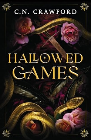 Crawford, C. N.. Hallowed Games. Bloomsbury Publishing plc, 2025.