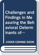 Challenges and Findings in Measuring the Behavioral Determinants of Obesity in Children in Europe