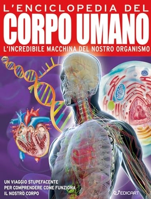 Farndon, John / Nicki Lampon. L' enciclopedia del corpo umano. Edicart, 2025.