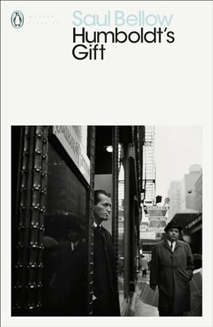 Bellow, Saul. Humboldt's Gift. Penguin Books Ltd, 2007.