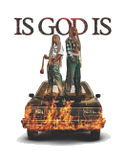 Is God Is