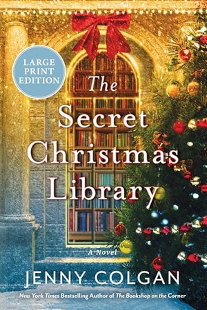 Colgan, Jenny. The Secret Christmas Library. HarperCollins, 2025.