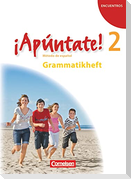 ¡Apúntate! - Ausgabe 2008 - Band 2 - Grammatikheft