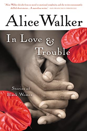 Walker, Alice. In Love & Trouble. HarperCollins, 2023.