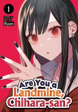 Ryon. Are You a Landmine, Chihara-san? Vol. 1. Penguin LLC  US, 2026.