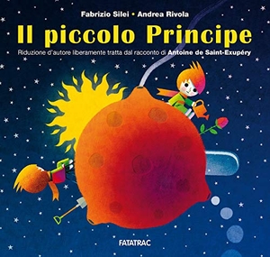 Silei, Fabrizio. Il piccolo principe. , 2019.