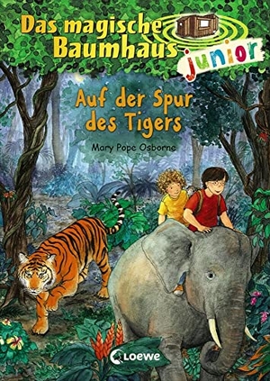 Pope Osborne, Mary. Das magische Baumhaus junior 17 - Auf der Spur des Tigers - Kinderbuch zum Vorlesen und ersten Selberlesen - Mit farbigen Illustrationen - Für Mädchen und Jungen ab 6 Jahre. Loewe Verlag GmbH, 2019.
