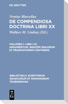 Libri I-III, argumentum, indicem siglorum et praefationem continens