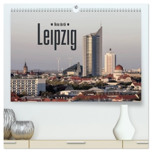 LianeM, LianeM. Reise durch Leipzig (hochwertiger Premium Wandkalender 2024 DIN A2 quer), Kunstdruck in Hochglanz - Sehenswürdigkeiten der sächsischen Metropole Leipzig. Calvendo, 2023.