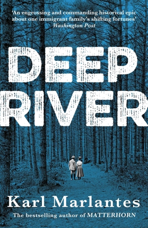 Marlantes, Karl. Deep River. Atlantic Books, 2020.