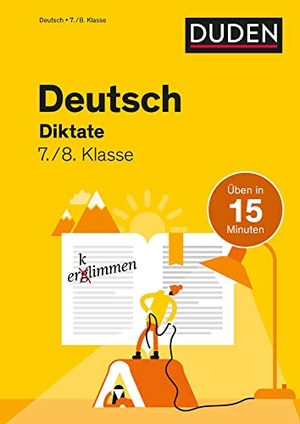 Speiser, Anna. Deutsch in 15 Minuten - Diktate 7./8. Klasse. Bibliograph. Instit. GmbH, 2022.