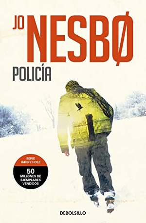Nesbø, Jo / Jo Nesbo. Policía. Punto de Lectura, 2018.