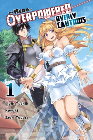Koyuki, Koyuki / Tuchihi, Light et al. The Hero Is Overpowered but Overly Cautious, Vol. 1 (manga). Little, Brown & Company, 2020.