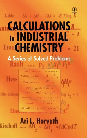 Horvath. Calculations in Industrial Chemistry. John Wiley & Sons, 1996.