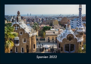 Tobias Becker. Spanien 2022 Fotokalender DIN A4 - Monatskalender mit Bild-Motiven aus Orten und Städten, Ländern und Kontinenten. Vero Kalender, 2022.