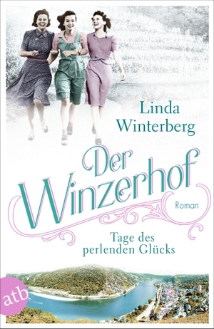 Winterberg, Linda. Der Winzerhof - Tage des perlenden Glücks - Roman. Aufbau Taschenbuch Verlag, 2022.